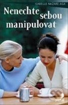 Nenechte sebou manipulovat