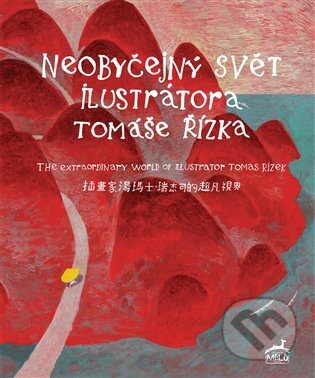 Neobyčejný svět ilustrátora Tomáše Řízka
