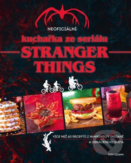 Neoficiální kuchařka ze seriálu Stranger Things