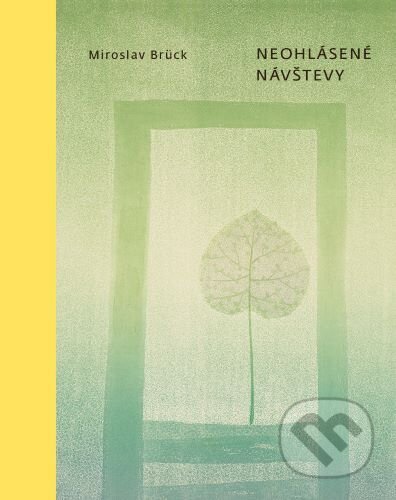 Neohlásené návštevy (výber z poézie)