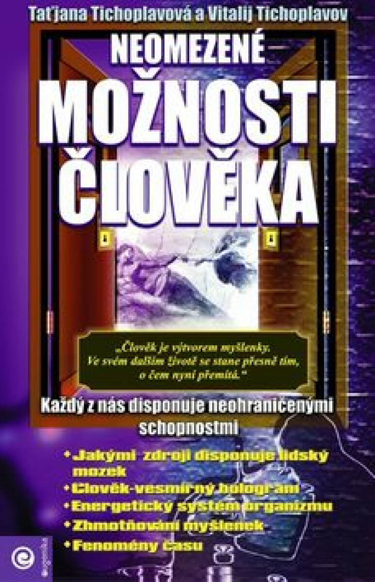 Neomezené možnosti člověka - Vitalij Tichoplavov, Taťjana Tichoplavová