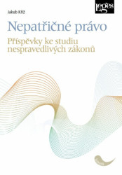 Nepatřičné právo (Příspěvky ke studiu nespravedlivých zákonů) - kniha z kategorie Právo