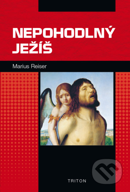 Nepohodlný Ježíš