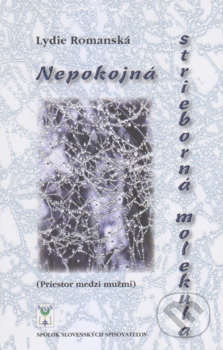 Nepokojná strieborná molekula
