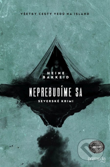Neprebudíme sa (Všetky cesty vedú na Island)