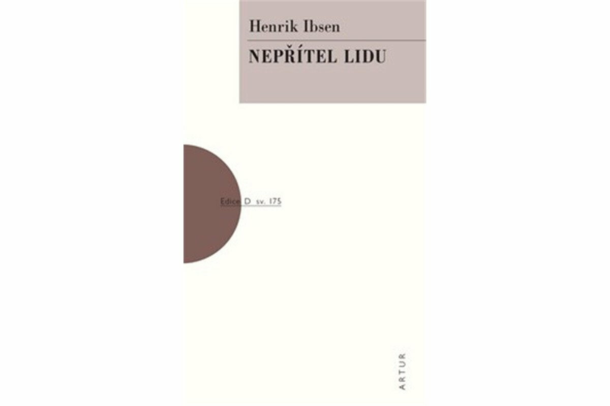 Nepřítel lidu - Henrik Ibsen
