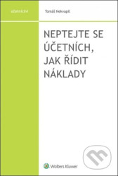 Neptejte se účetních, jak řídit náklady
