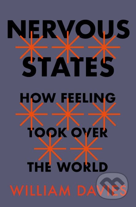 Nervous States (How Feeling Took Over the World)