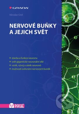 Nervové buňky a jejich svět