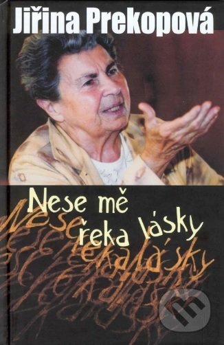 Nese mě řeka lásky