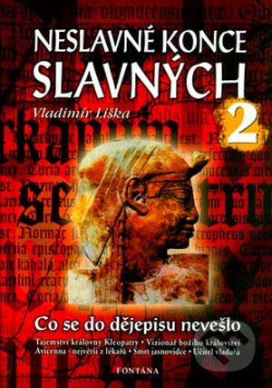 Neslavné konce slavných 2