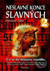 Neslavné konce slavných 2