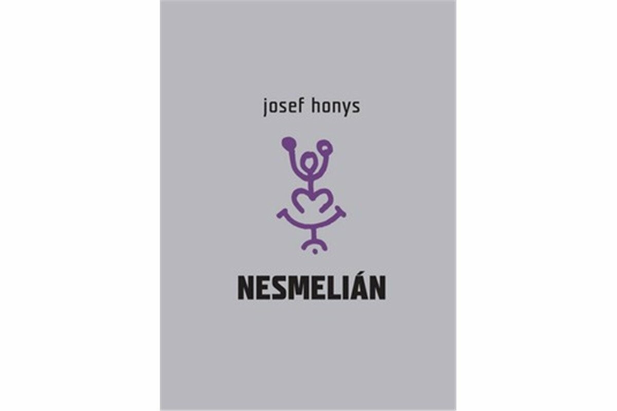 Nesmelián aneb Do experimentálního textu vstup nesmělý - Josef Honys