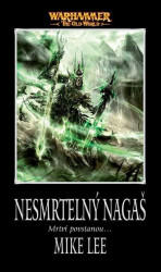 Nesmrtelný Nagaš (Mrtví povstanou...)