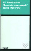 Nesoustavná rukověť české literatury