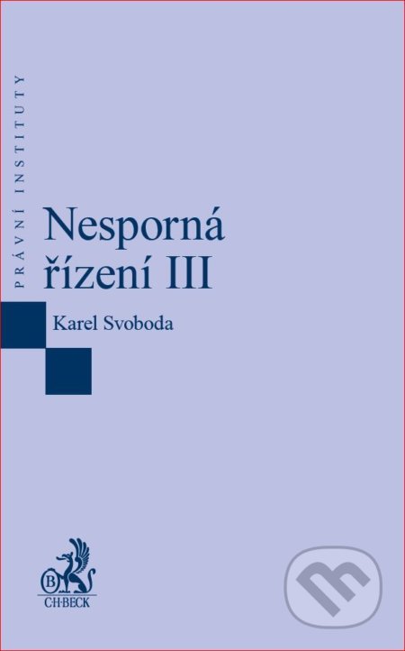 Nesporná řízení III