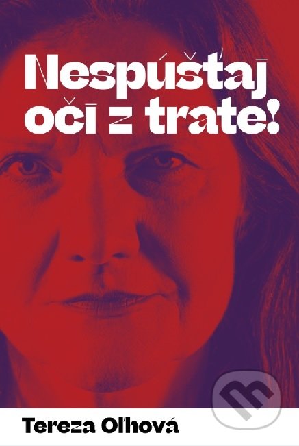 Nespúšťaj oči z trate!