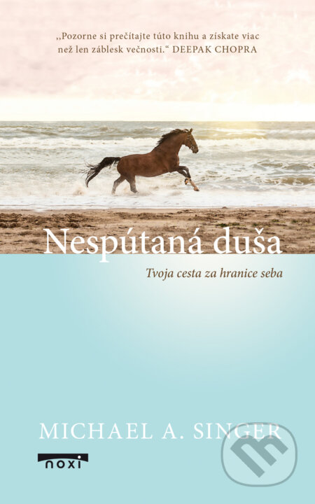 Nespútaná duša (Tvoja cesta za hranice seba)