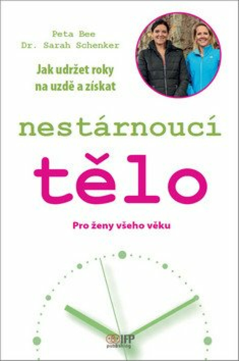 Nestárnoucí tělo - Pro ženy všeho věku - Bee Peta