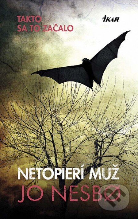 Netopierí muž (Takto sa to začalo)