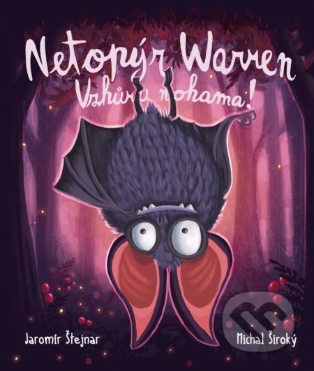 Netopýr Warren - Vzhůru nohama!