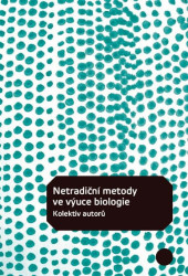 Netradiční metody ve výuce biologie - kniha z kategorie Didaktika