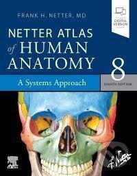 Netter Atlas of Human Anatomy: A Systems Approach