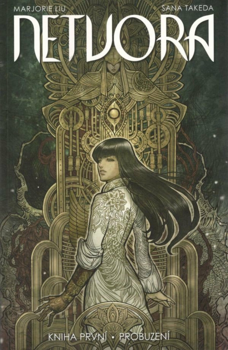 Netvora 1 - Probuzení - Marjorie Liu, Takeda Sana
