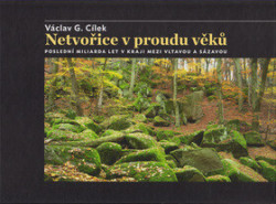 Netvořice v proudu věků (Poslední miliarda let v kraji mezi Vltavou a Sázavou) - kniha z kategorie Geologie