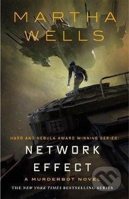 Network Effect : A Murderbot Novel