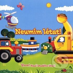Neumím létat! (Vrrr! Nauč letadélko létat!)