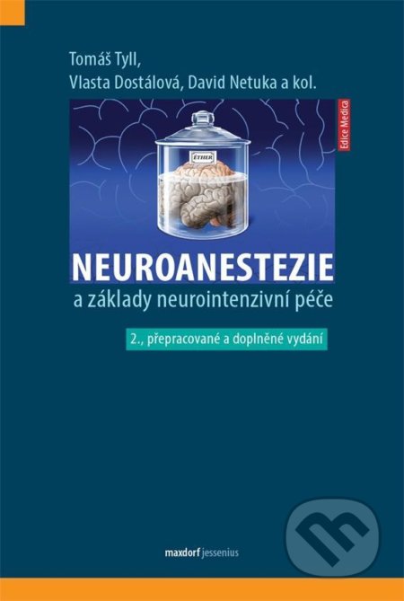 Neuroanestezie a základy neurointenzivní péče