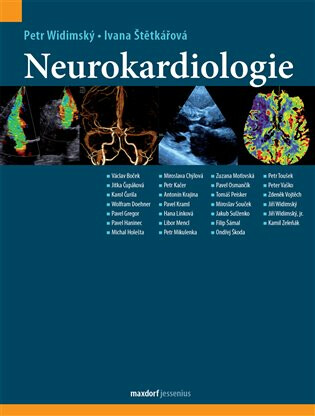 Neurokardiologie - Ivana Štětkářová, kolektiv autorů, Petr Widimský