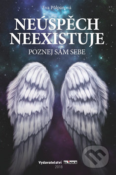 Neúspěch neexistuje (Poznej sám sebe)