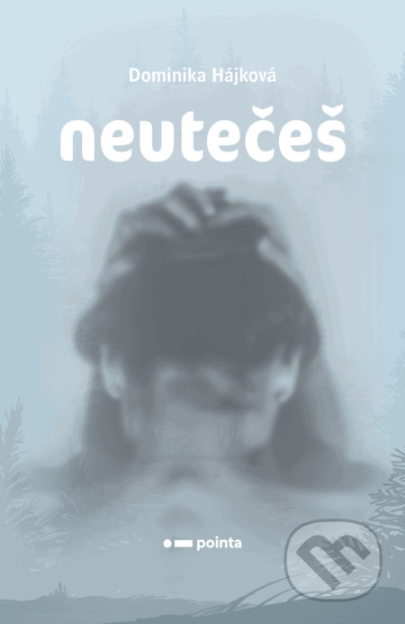 Neutečeš
