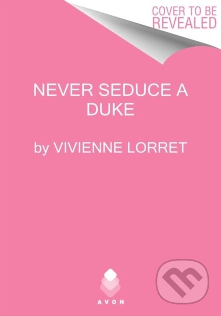 Never Seduce a Duke