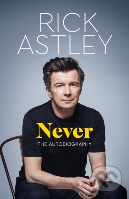 Never (The Autobiography)