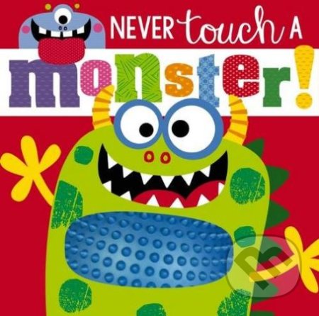 Never Touch a Monster!