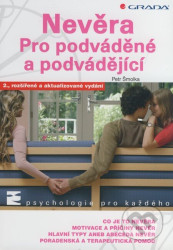 Nevěra (Pro podváděné a podvádějící (2., rozšířené a aktualizované vydání)) - kniha z kategorie Psychologie