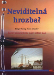 Neviditelná hrozba? (Elektromagnetická pole kolem nás) - kniha z kategorie Přírodní vědy a technika