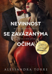 Nevinnost se zavázanýma očima (Nejsem ani zdaleka takový, jak se o mně povídá...)
