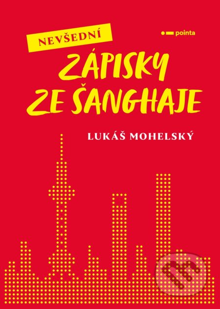 Nevšední zápisky ze Šanghaje
