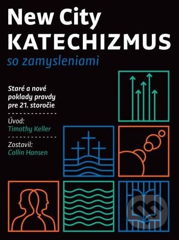 New City KATECHIZMUS (so zamysleniami)