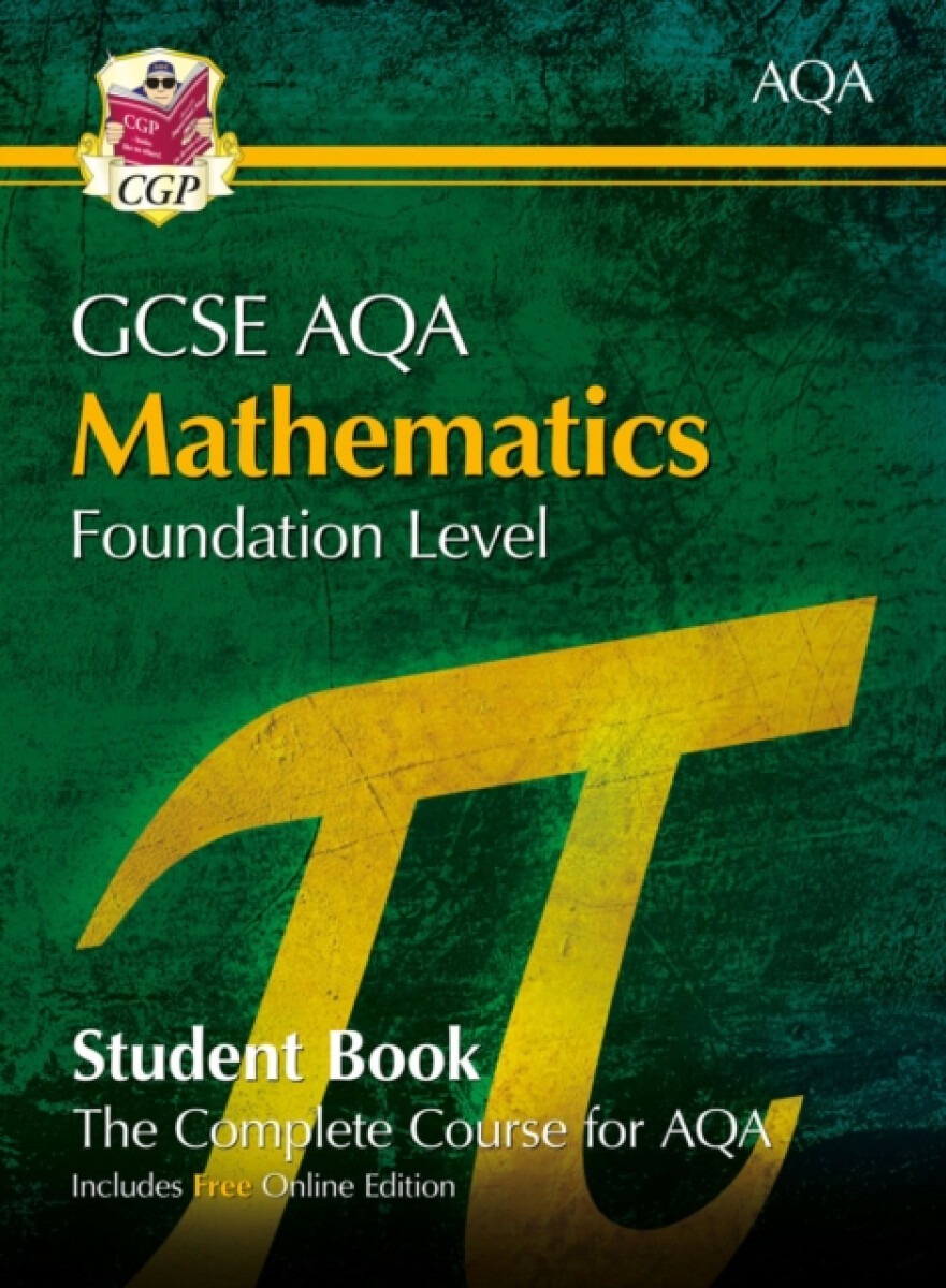 New GCSE Maths AQA Student Book - Foundation (with fully worked answers and Online Edition)