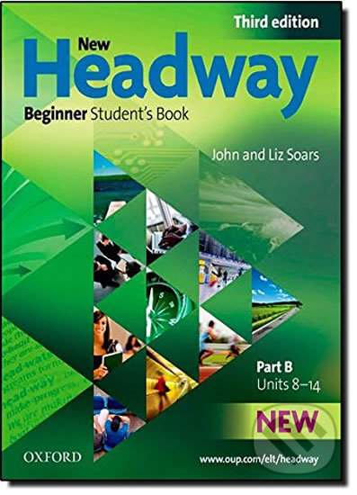 New Headway Beginner: Student´s Book B (3rd)