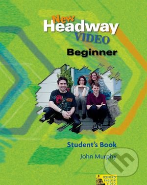 New Headway Video - Beginner - Student's Book