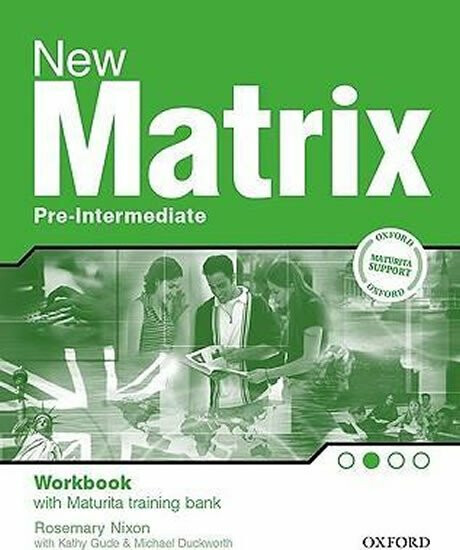 New Matrix Pre-intermediate Workbook with Maturita Support CZEch Edition - Nixon Rosie