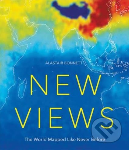 New Views (The World Mapped Like Never Before)