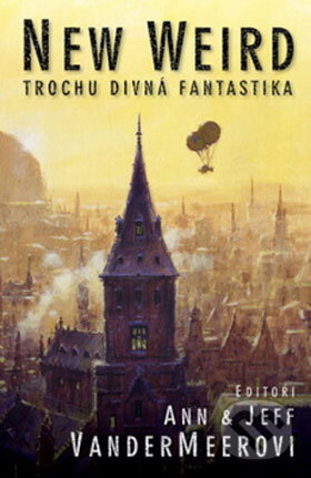 New Weird (Trochu divná fantastika)