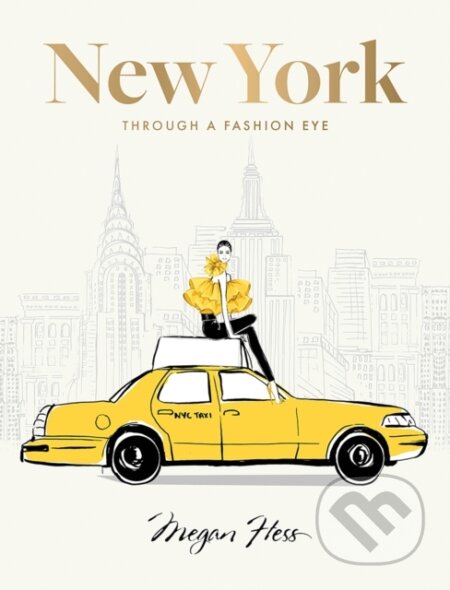 New York: Through a Fashion Eye (Special Edition)